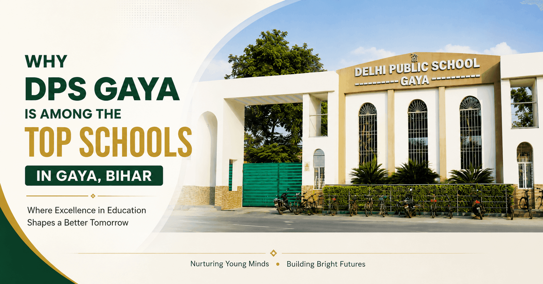 Why DPS Gaya Is Among The Top Schools in Gaya, Bihar